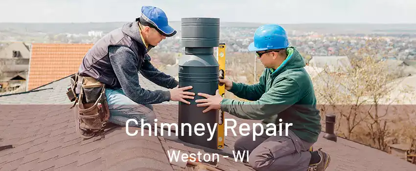  Chimney Repair Weston - WI