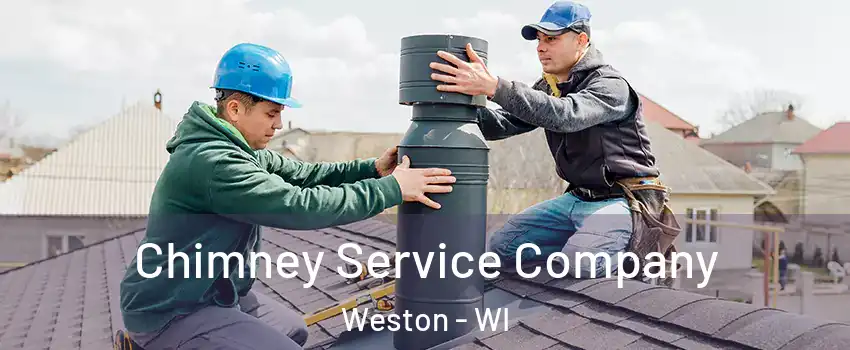  Chimney Service Company Weston - WI