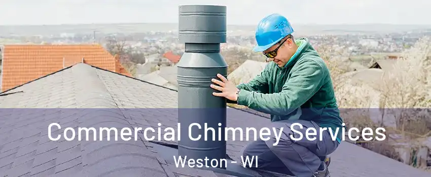  Commercial Chimney Services Weston - WI