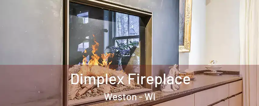  Dimplex Fireplace Weston - WI