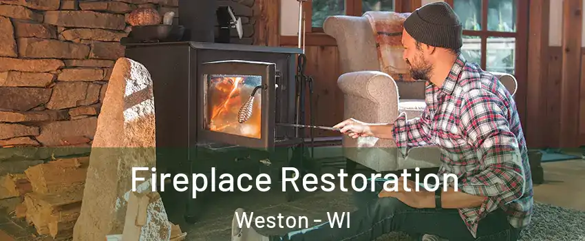  Fireplace Restoration Weston - WI