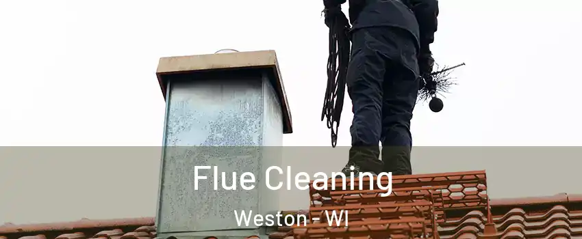  Flue Cleaning Weston - WI