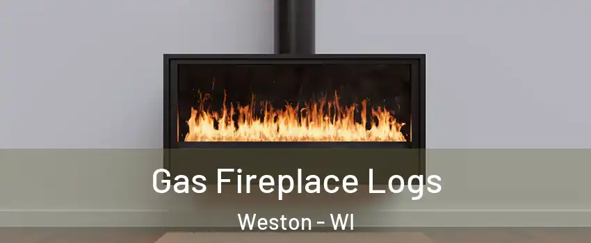  Gas Fireplace Logs Weston - WI