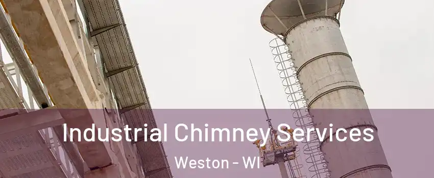  Industrial Chimney Services Weston - WI