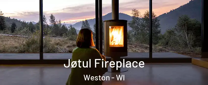  Jøtul Fireplace Weston - WI