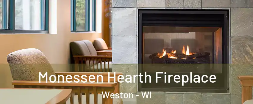  Monessen Hearth Fireplace Weston - WI