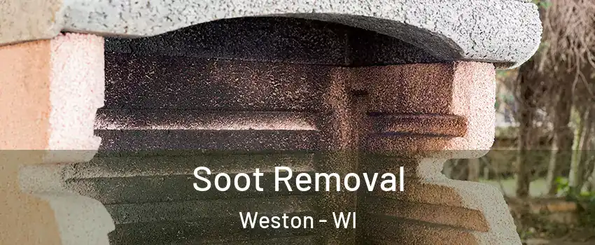  Soot Removal Weston - WI